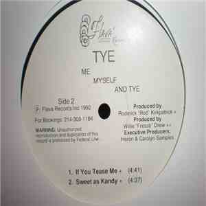 Tye  - Me Myself And Tye flac album
