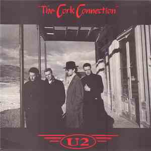 U2 - The Cork Connection flac album