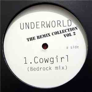 Underworld - The Remix Collection Vol 2 flac album