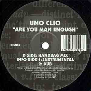Uno Clio - Are You Man Enough flac album