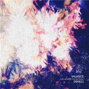 Valance Drakes - Climbs The Promise Of No Real Change flac album