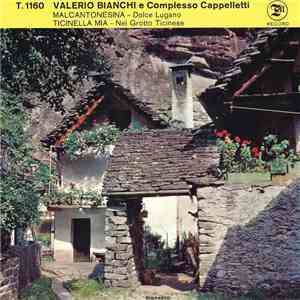Valerio Bianchi E Complesso Cappelletti - Malcantonessina flac album