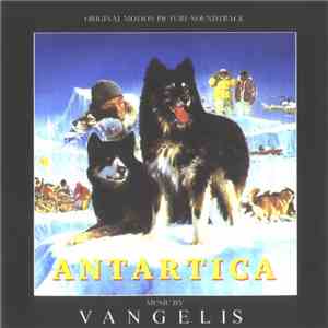 Vangelis - Antarctica (Original Motion Picture Soundtrack) flac album