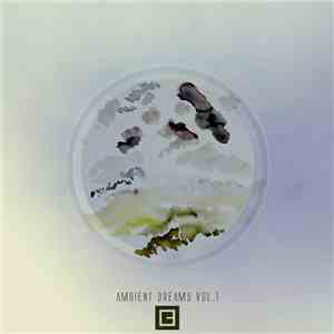Various - Ambient Dreams Vol.1 flac album