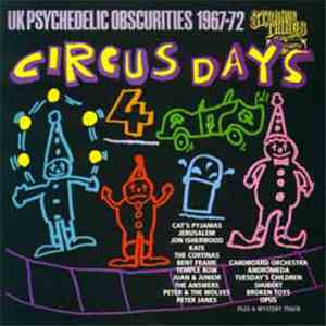 Various - Circus Days 4 - UK Psychedelic Obscurities 1967-72 flac album