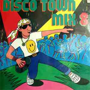 Various - Disco Town Mix 8 flac album