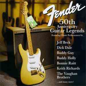 Various - Fender 50th Anniversary Guitar Legends flac album