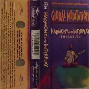 Various - Global Meditation: Harmony And Interplay, Ensembles flac album