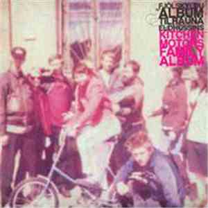 Various - Kitchen Motors Family Album / Fjölskyldualbúm Tilraunaeldhússins flac album