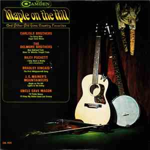 Various - Maple On The Hill (And Other Old Time Country Favorites) flac album