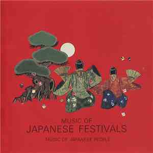 Various - Music Of Japanese Festivals flac album