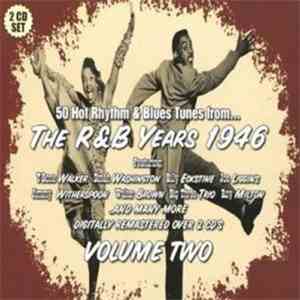 Various - The R&B Years 1946: Volume Two flac album