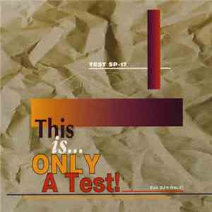 Various - This Is Only A Test! flac album