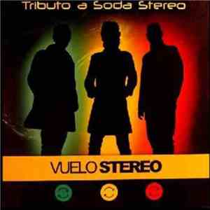 Various - Vuelo Stereo - Tributo A Soda Stereo flac album