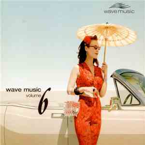 Various - Wave Music Volume 6 flac album