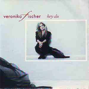 Veronika Fischer - Hey Du flac album