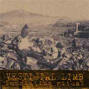 Vestigial Limb - Immolation Ritual flac album