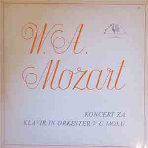 W.A. Mozart, Samo Hubad, Dubravka Tomšič, Simfonični Orkester RTV Ljubljana - Koncert Za Klavir In Orkester V C Molu flac album