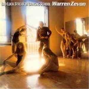 Warren Zevon - Bad Luck Streak In Dancing School flac album