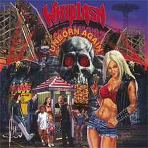 Whiplash  - Unborn Again flac album