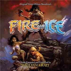 William Kraft - Fire And Ice flac album