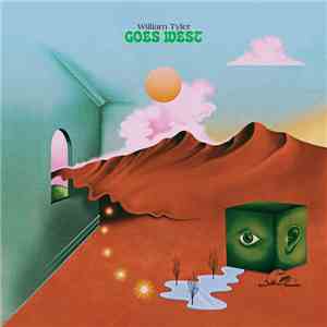 William Tyler - Goes West flac album