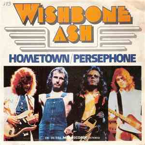 Wishbone Ash - Hometown / Persephone flac album