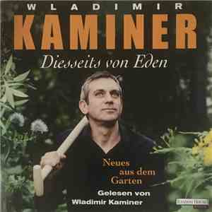 Wladimir Kaminer - Diesseits Von Eden (Neues Aus Dem Garten) flac album