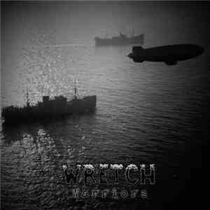 Wretch  - Warriors flac album
