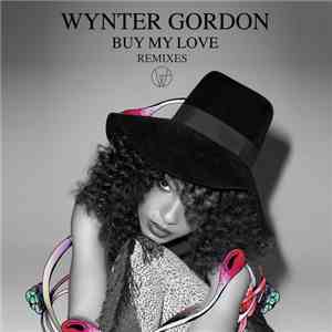 Wynter Gordon - Buy My Love (Remixes) flac album