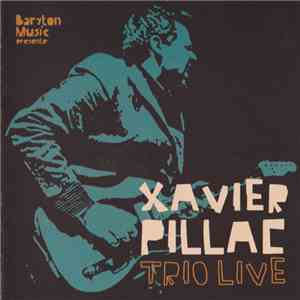 Xavier Pillac - Trio Live flac album