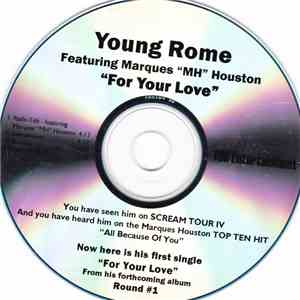 Young Rome Featuring Marques "MH" Houston - For Your Love flac album