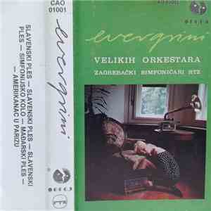 Zagrebački Simfoničari RTZ - Evergrini Velikih Orkestara flac album