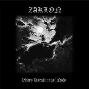 Zaklon - Viatry Karačunavaj Nočy flac album