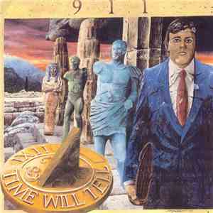 911  - Time Will Tell flac album