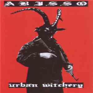 Abisso - Urban Witchery flac album