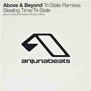 Above & Beyond - Tri-State Remixes - Stealing Time / Tri-State flac album
