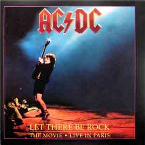 Ac/Dc - Let There Be Rock - The Movie: Live In Paris flac album
