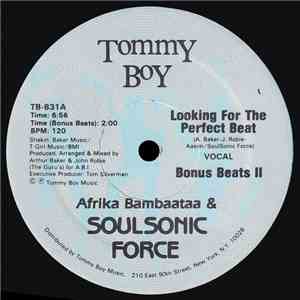 Afrika Bambaataa & Soulsonic Force - Looking For The Perfect Beat flac album
