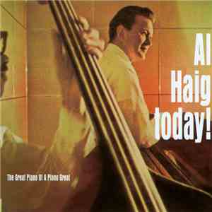 Al Haig Trio - Al Haig Today! flac album