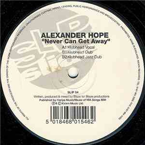 Alexander Hope - Never Can Get Away flac album