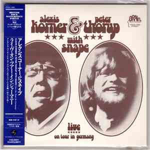 Alexis Korner & Peter Thorup With Snape - Live On Tour In Germany flac album