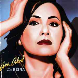 Ana Gabriel - La Reina flac album