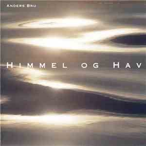 Anders Bru - Himmel Og Hav flac album