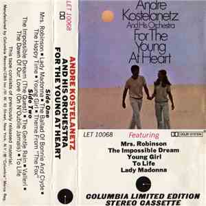 Andre Kostelanetz And His Orchestra - For The Young At Heart flac album