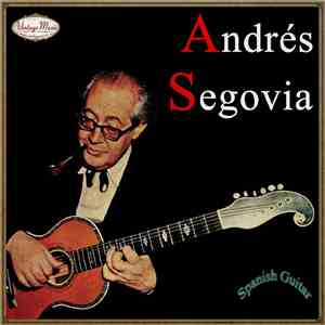 Andrés Segovia - Andrés Segovia flac album