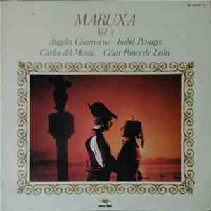 Angeles Chamorro, Isabel Penagos, Carlos Del Monte, Cesar Ponce De León - Maruxa Vol. 1 flac album