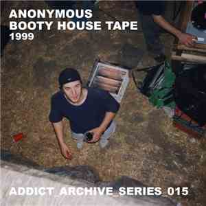 Anonymous - Booty House Mixtape flac album