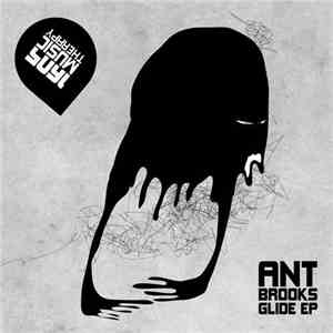 Ant Brooks - Glide EP flac album