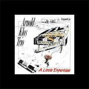Arnold Klos Trio - A Little Expertise flac album